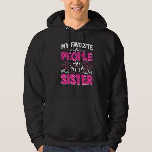 Mina favoritfolk kallar mig syster Cute Mor Da Hoodie