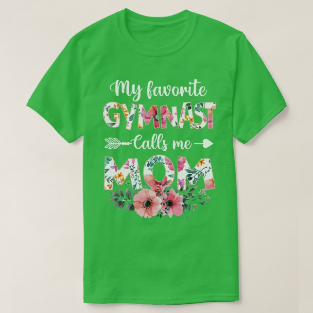 Mina favoritgymnast kallar mig Mamma-gymnastisk T Shirt (Design framsida)