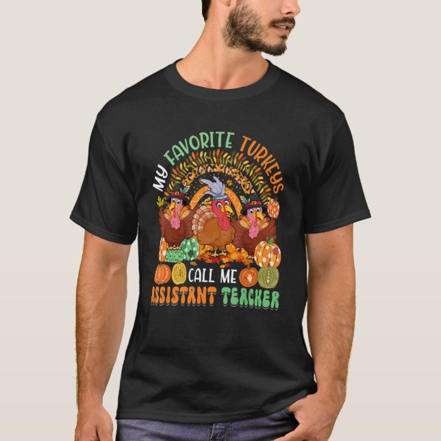 Mina favoritkalkoner kallar mig assistant Lärare F T Shirt (Framsida)