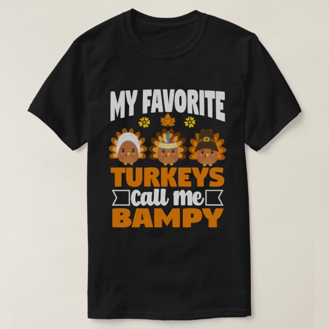 Mina favoritkalkoner kallar mig Bampy Thanksgiving T Shirt (Design framsida)