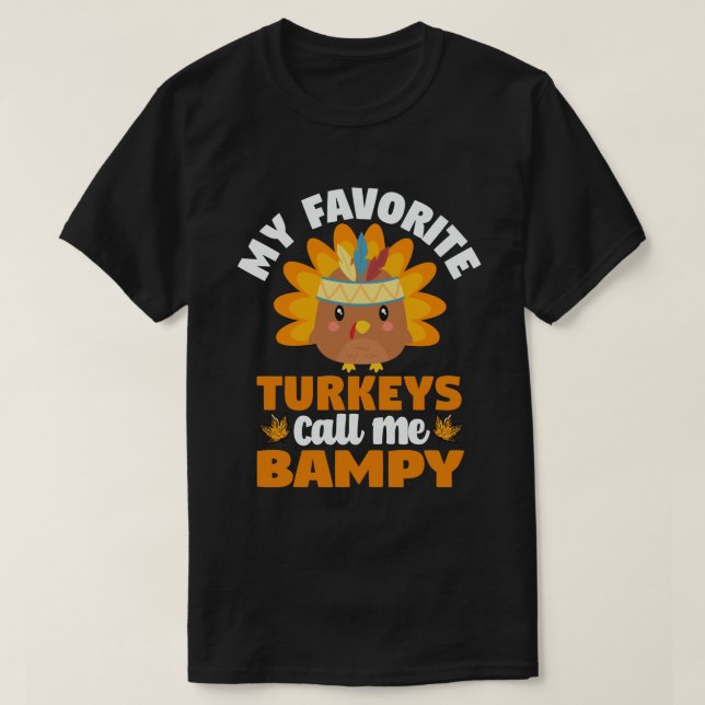 Mina favoritkalkoner kallar mig Bampy Thanksgiving T Shirt (Design framsida)