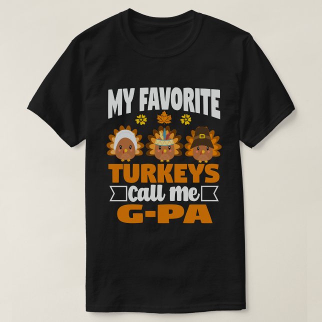 Mina favoritkalkoner kallar mig G-Pa Fall Thanksgi T Shirt (Design framsida)
