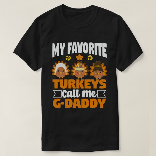 Mina favoritkalkoner kallar mig G-Pappa Thanksgivi T Shirt (Design framsida)