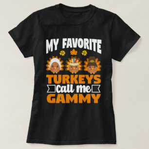 Mina favoritkalkoner kallar mig Gammy-Thanksgiving T Shirt