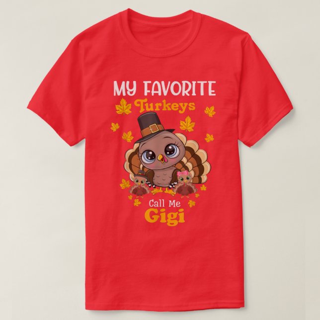 Mina favoritkalkoner kallar mig Gigi Matching Than T Shirt (Design framsida)