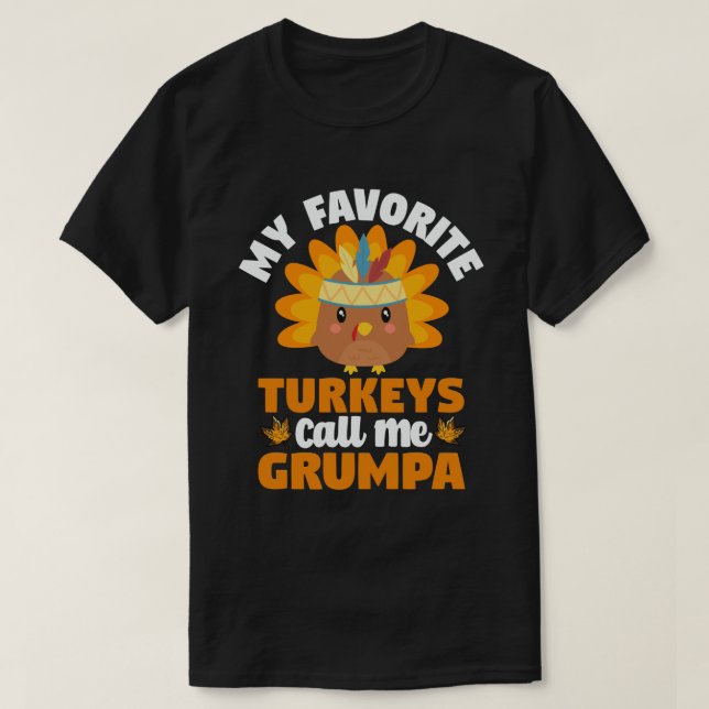 Mina favoritkalkoner kallar mig Grumpa Thanksgivin T Shirt (Design framsida)