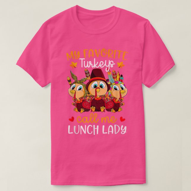 Mina favoritkalkoner kallar mig Lunch Dam Fall Tac T Shirt (Design framsida)
