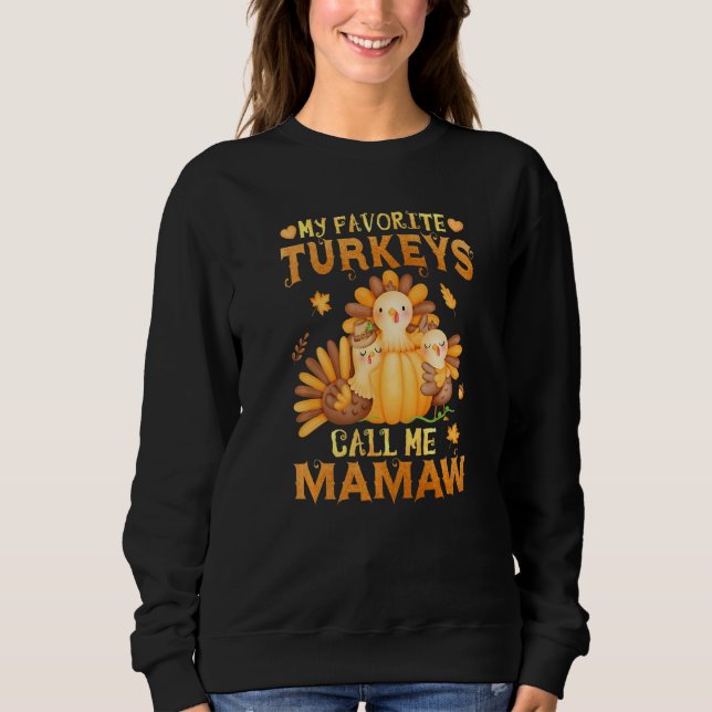 Mina favoritkalkoner kallar mig Mamaw Fall Thanksg T Shirt (Framsida)