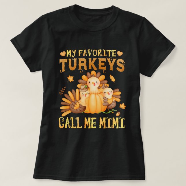 Mina favoritkalkoner kallar mig Mimi Grandma Gift T Shirt (Design framsida)