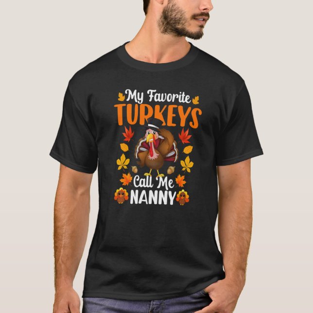 Mina favoritkalkoner kallar mig Nanny Thanksgiving T Shirt (Framsida)