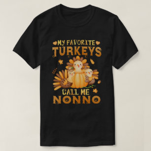 Mina favoritkalkoner kallar mig Nonno-Thanksgiving T Shirt