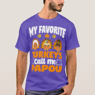 Mina favoritkalkoner kallar mig Papou Funny Fall T Shirt