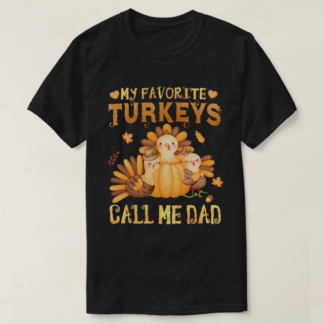 Mina favoritkalkoner kallar mig Pappa Fall Thanksg T Shirt (Design framsida)
