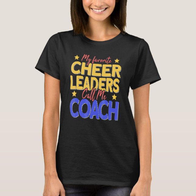 Mina favoritledare kallar mig Coach Cheer Coach T Shirt (Framsida)