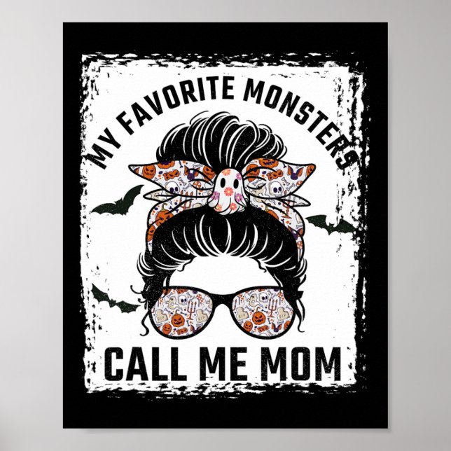 Mina favoritmonster kallar mig Mamma Messy Bun Mam Poster (Framsidan)