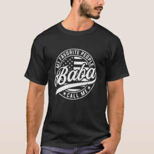Mina Favoritpersoner Kallar Mig Baba Rolig Fars Da T Shirt