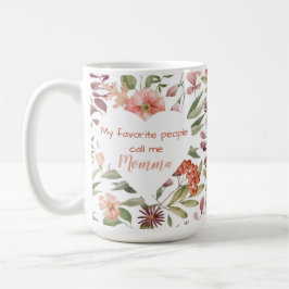 Mina Favoritpersoner Kallar Mig Mamma Kaffemugg