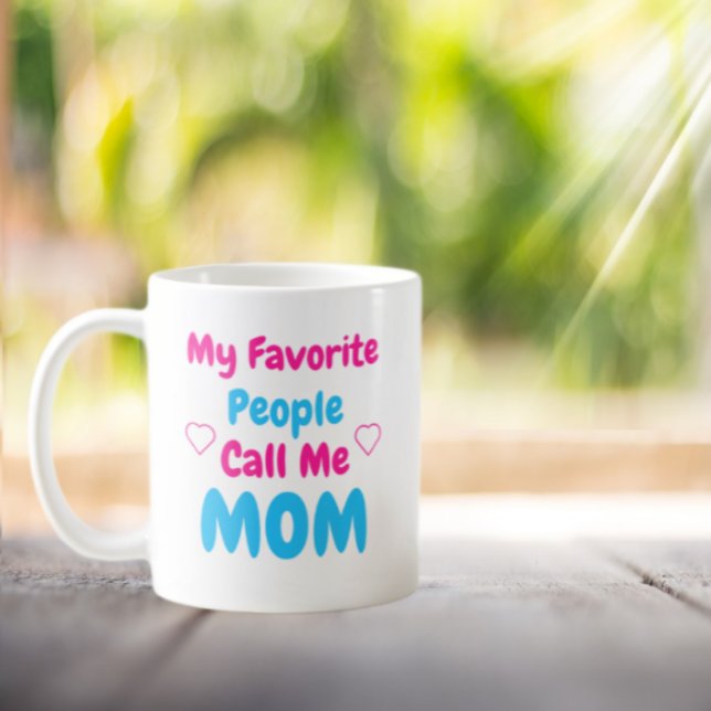 Mina Favoritpersoner Kallar Mig Mamma Kaffemugg (Skapare uppladdad)