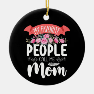 Mina Favoritpersoner Kallar Mig Mamma Mors Dag Fam Julgransprydnad Keramik