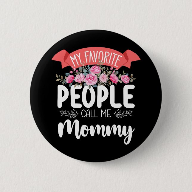 Mina Favoritpersoner Kallar Mig Mamma På Mors Dag Knapp (Framsida)