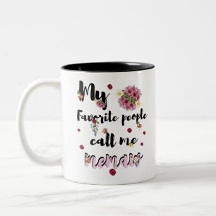 Mina favoritpersoner kallar mig Memaw Mormorpresen Två-Tonad Mugg