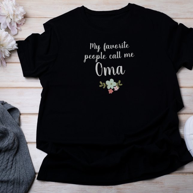 Mina Favoritpersoner Kallar Mig Oma T Shirt (Skapare uppladdad)