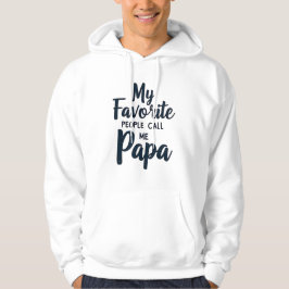 Mina Favoritpersoner Kallar Mig Papa03 | Rolig Pap Hoodie
