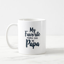 Mina Favoritpersoner Kallar Mig Papa03 | Rolig Pap Kaffemugg