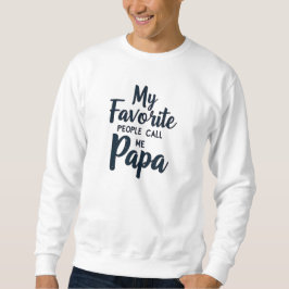 Mina Favoritpersoner Kallar Mig Papa03 | Rolig Pap Lång Ärmad Tröja