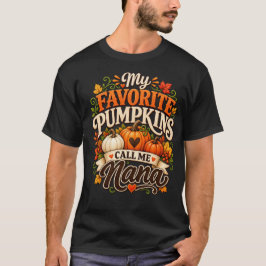 Mina Favoritpumpor Kallar Mig Nana, Pumpfarmor T Shirt