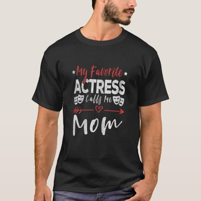 Mina favoritskådespelare kallar mig Mamma Theater T Shirt (Framsida)