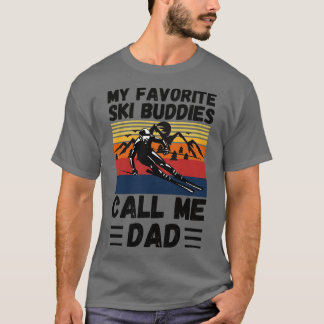 Mina favoritskidbuddister kallar mig Pappa Ski Pap T Shirt