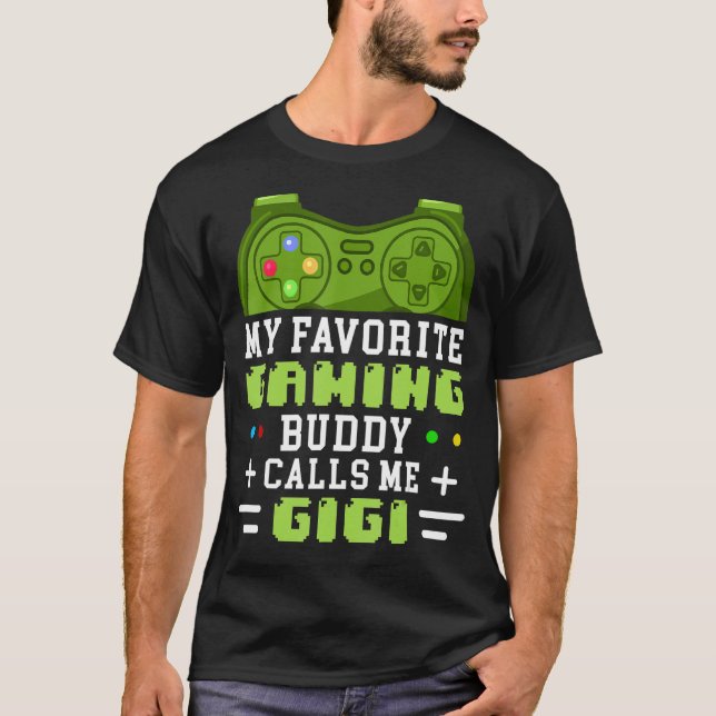 Mina favoritspel-buddies kallar mig Gigi Family Vi T Shirt (Framsida)