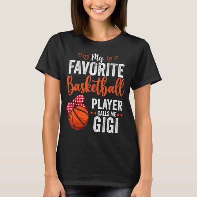 Mina favoritspelare kallar mig Gigi Basketball Gig T Shirt (Framsida)