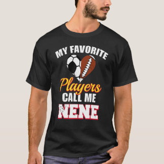 Mina favoritspelare kallar mig Nene-fotboll N T Shirt