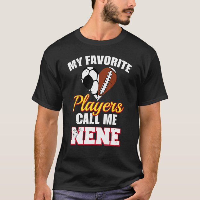 Mina favoritspelare kallar mig Nene-fotboll N T Shirt (Framsida)