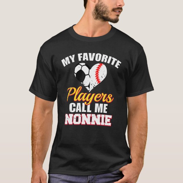 Mina favoritspelare kallar mig Nonnie Soccer Baseb T Shirt (Framsida)