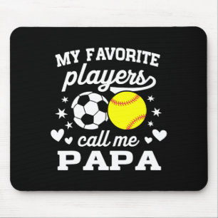 Mina favoritspelare kallar mig Papa Soccer Softll Musmatta