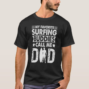 Mina favoritsurfande buddister kallar mig Pappa Un T Shirt