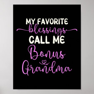 Mina favoritvälsignelser kallar mig Bonus Grandma Poster