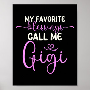 Mina favoritvälsignelser kallar mig Gigi Grandma M Poster