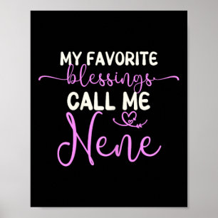Mina favoritvälsignelser kallar mig Nene Grandma M Poster
