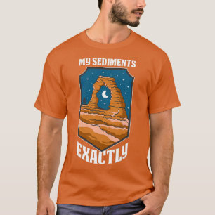 Mina fester är precis konstiga Geologigift T Shirt