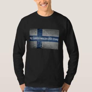 Mina finska rötter är SISU Strong Finland Flagga G T Shirt