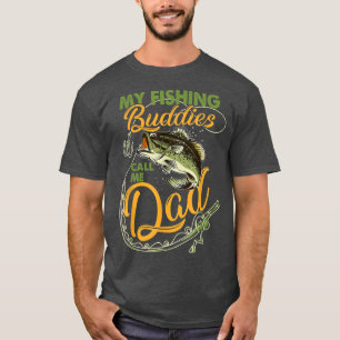 Mina fiskedagar kallar mig Pappa Far-dagen T Shirt
