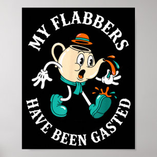 Mina flabbers har gasted retro tecknad serie meme poster
