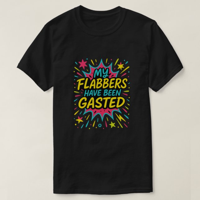 Mina flabbers har smakats,Witty Memte T Shirt (Design framsida)