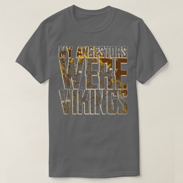 Mina förfäder var vikings 4 t shirt (Design framsida)
