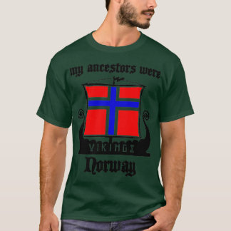 Mina förfäder var vikings Norge T Shirt