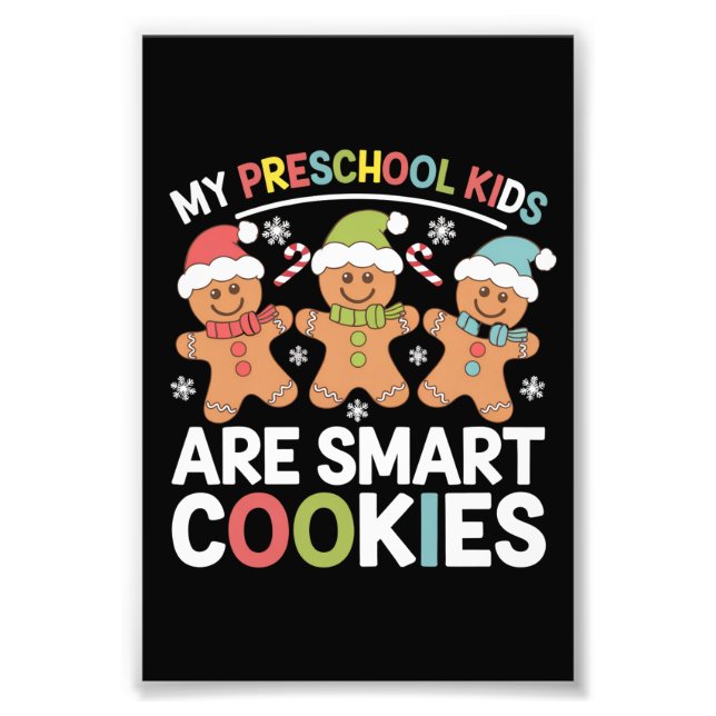 Mina förskolebarn är smarta kakor lärare Xmas Fototryck (Framsidan)